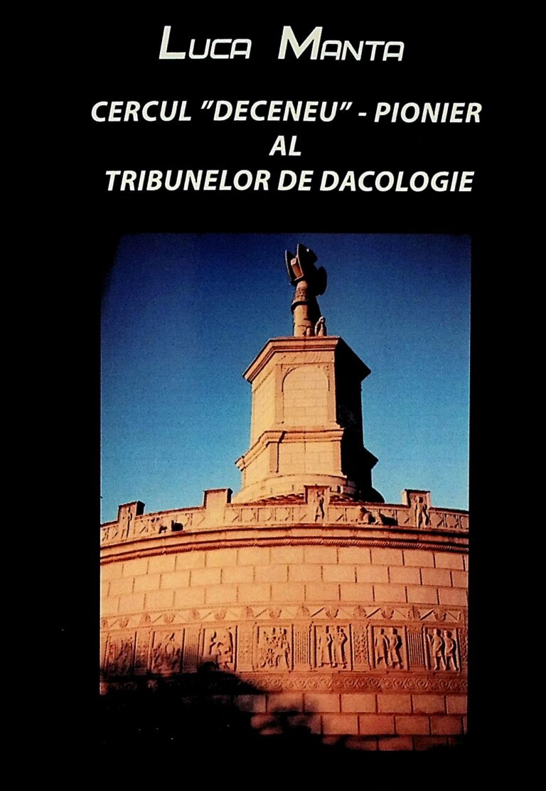 Cercul, Deceneu - Pionier al tribunelor de dacologie