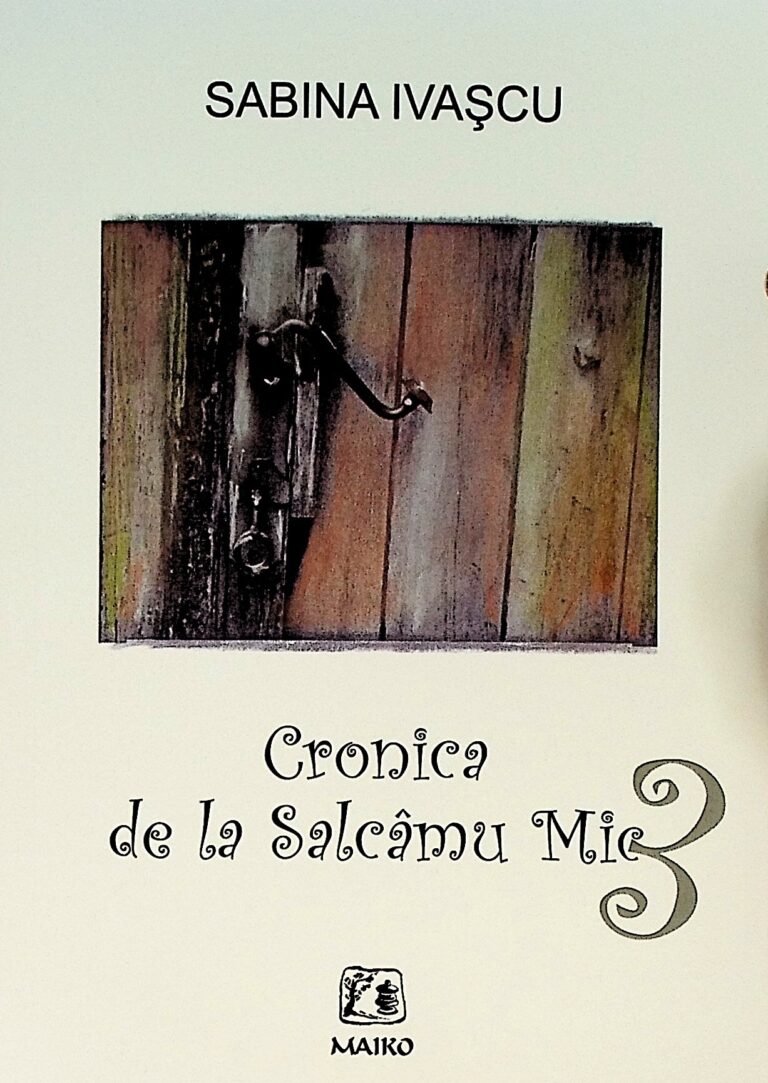 Cronica de la Salcamul Mic, vol. III