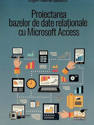 Proiectarea bazelor de date relationale cu Microsoft Access