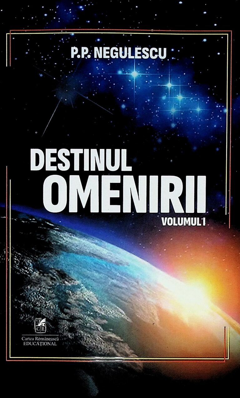 Destinul omenirii, vol. I