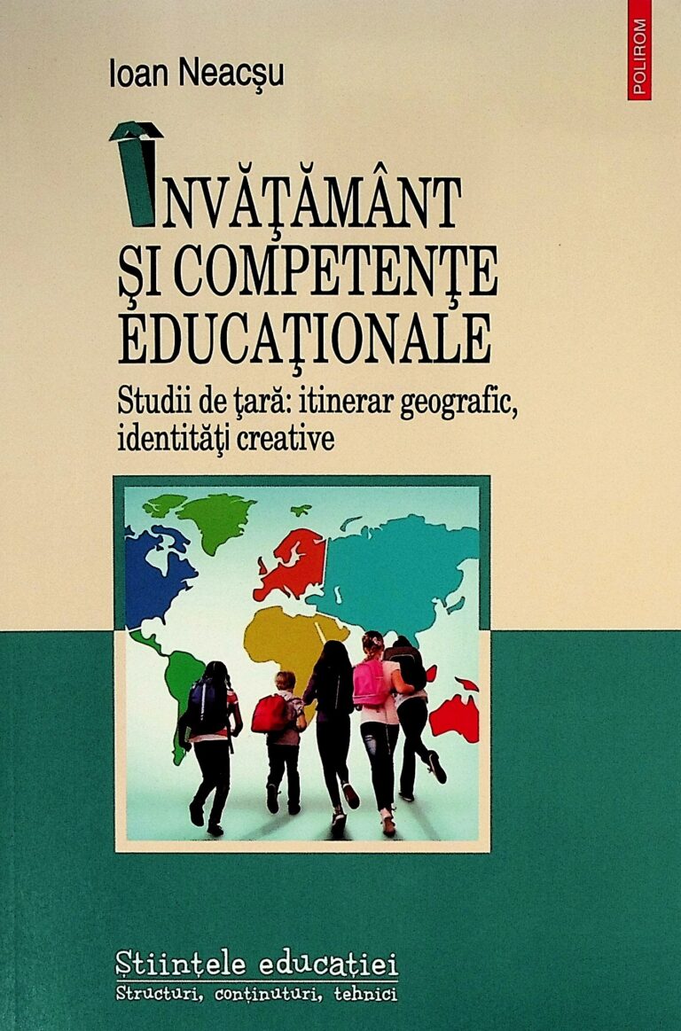 Invatamant si competente educationale. Studii de tara: itinerar geografic, identitati creative