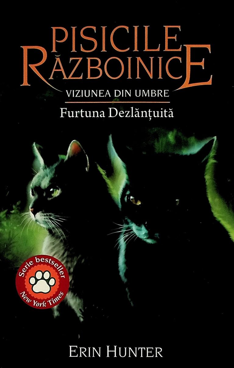 Pisicile razboimice, vol. XXXVI - Viziunea din umbra. Furtuna dezlantuita
