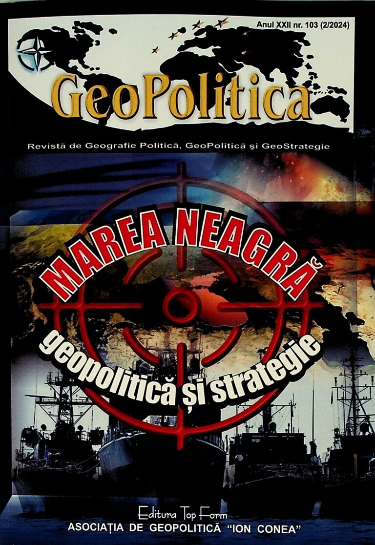 Marea Neagra - Geopolitica si strategie. Revista de Geografie Politica, GeoPolitica si GeoStrategie, Nr. 103 (2/2024)