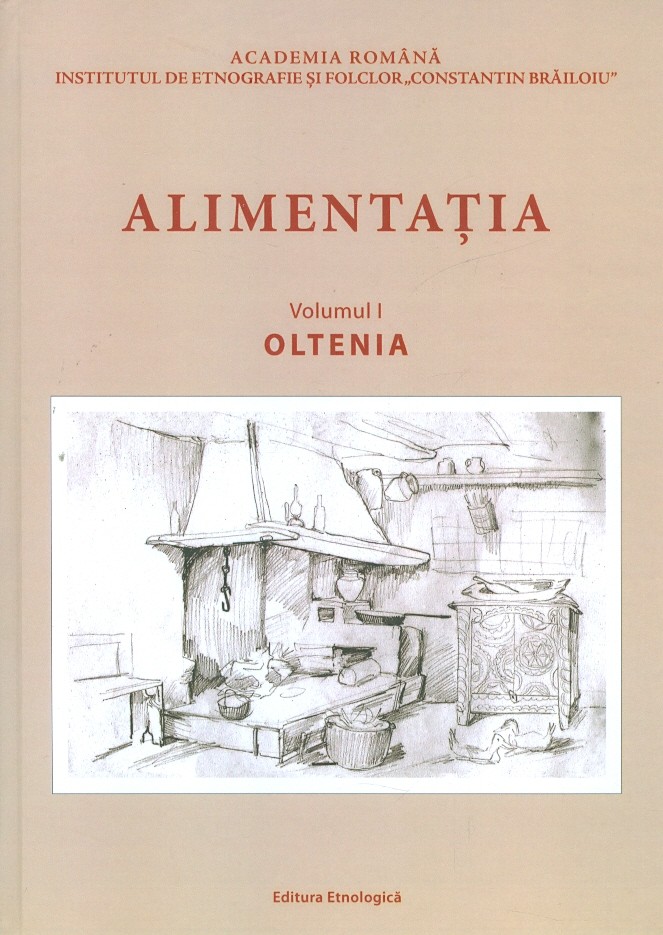 Alimentatia, vol. I - Oltenia