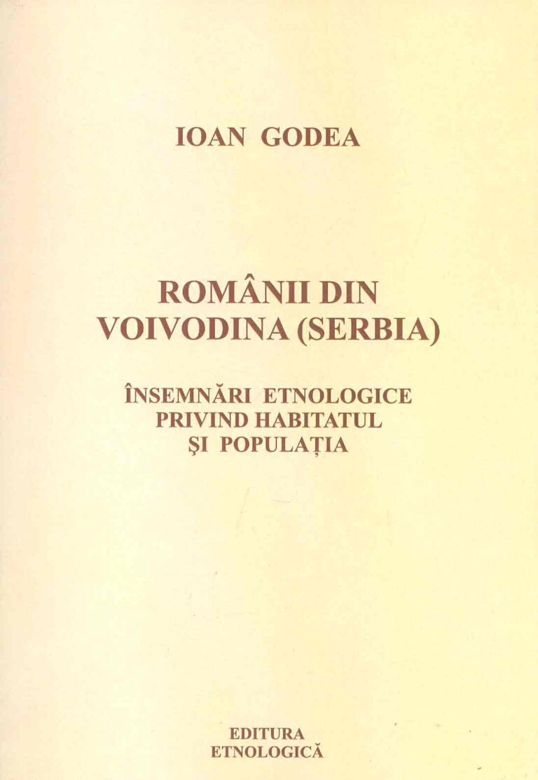 Romanii din Voivodina (Serbia). Insemnari etnologice privind habitatul si populatia