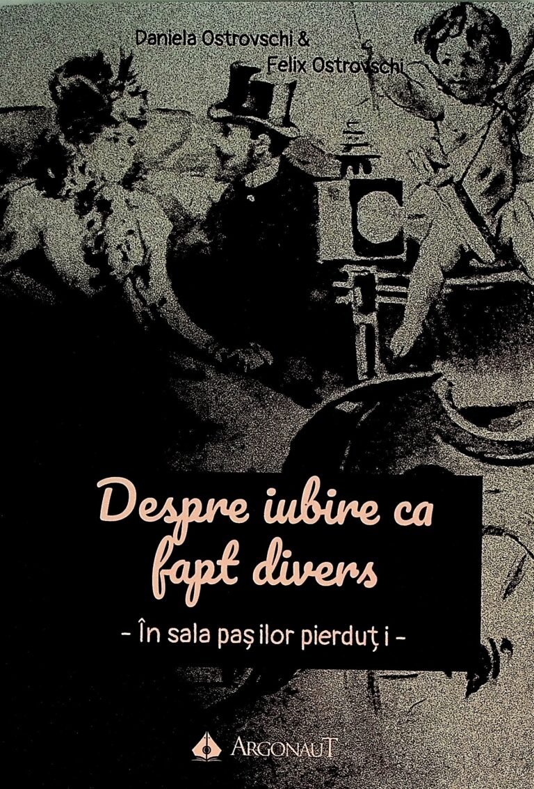 Despre iubire ca fapt divers, vol. I-II-III - In sala pasilor pierduti