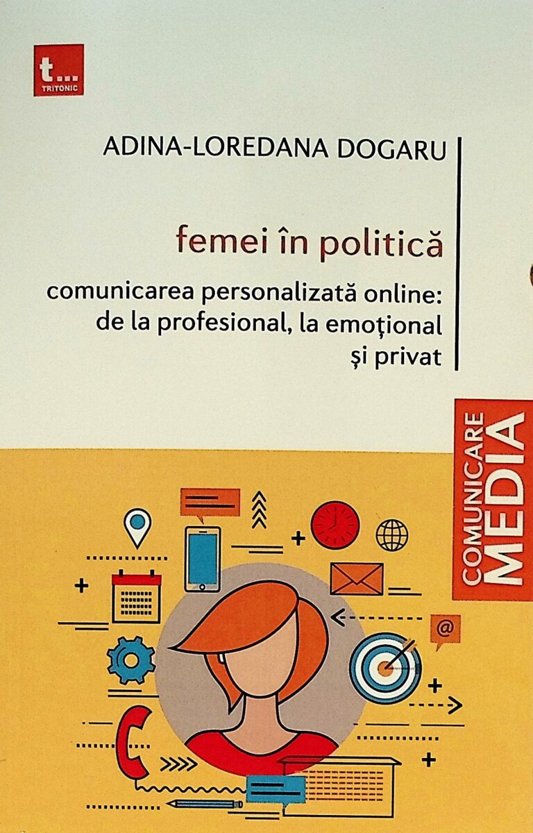 Femei in politica. Comunicarea personalizata online: de la profesional, la emotional si privat