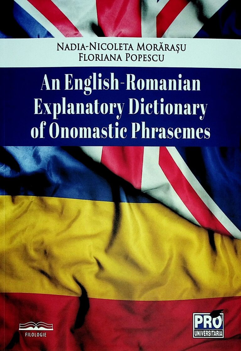 A English-Romanian Explanatory Dictionary of Onomastic Phrasemes