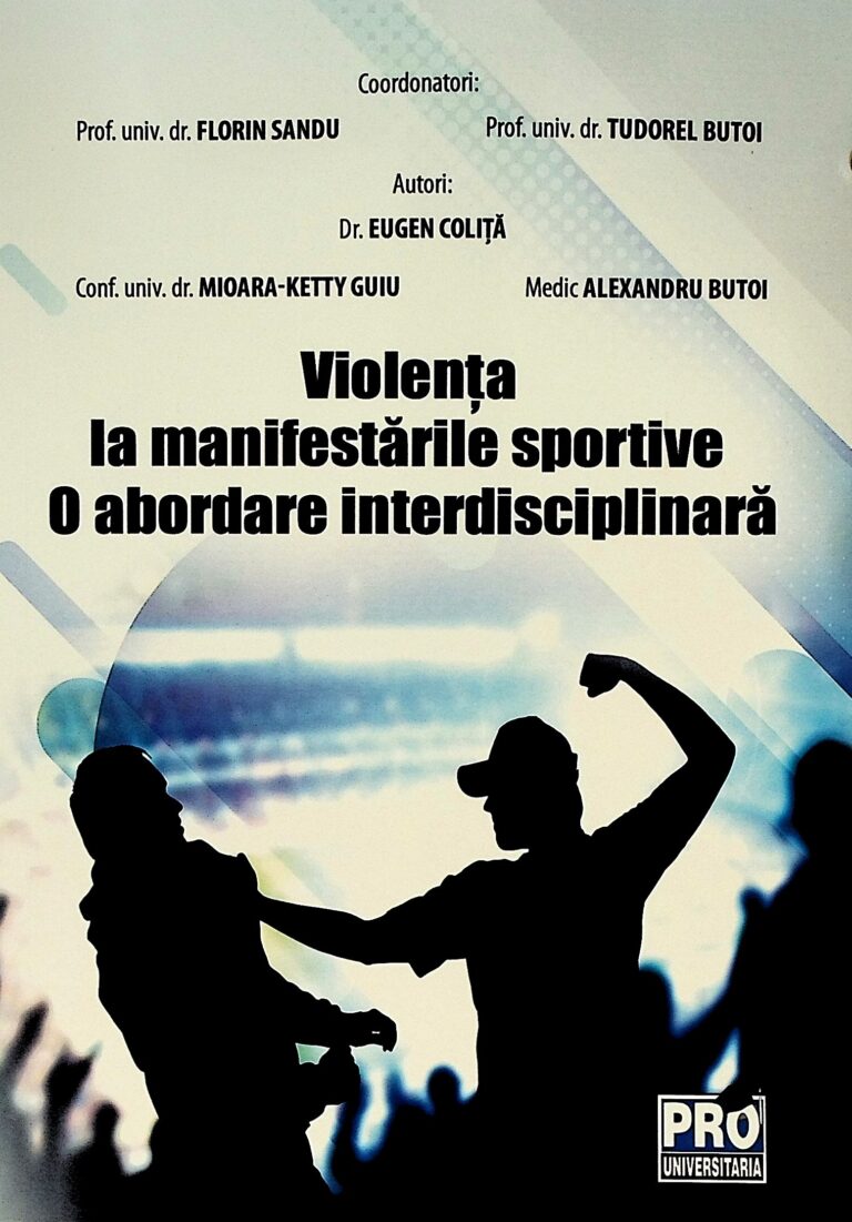 Violenta la manifestarile sportive. O abordare interdisciplinara