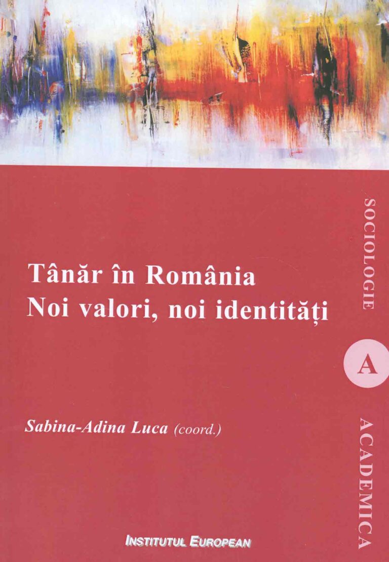 Tanar in Romania. Noi valori, noi identitati
