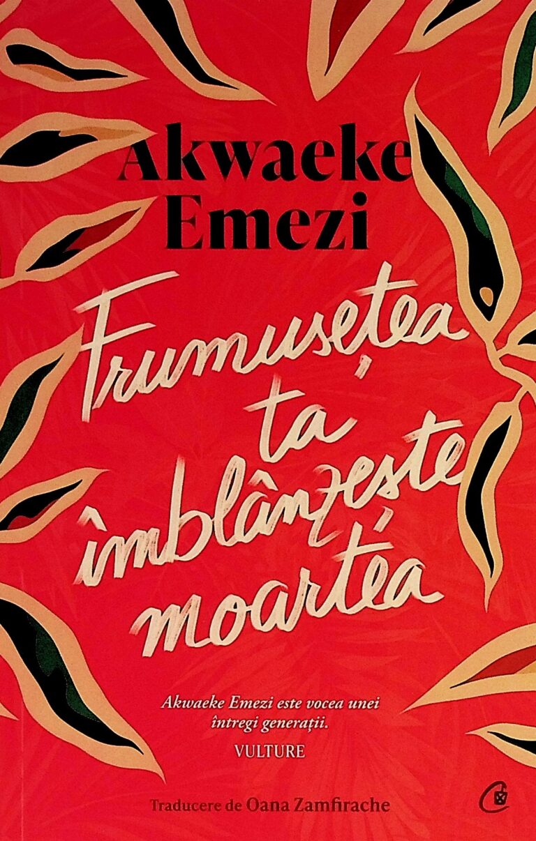 Frumusetea ta imblanzeste moartea