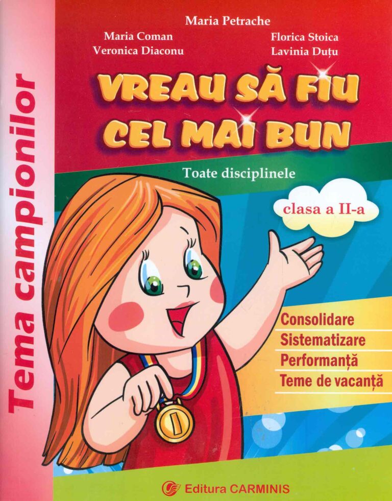 Vreau sa fiu cel mai bun, clasa a II-a. Toate disciplinele