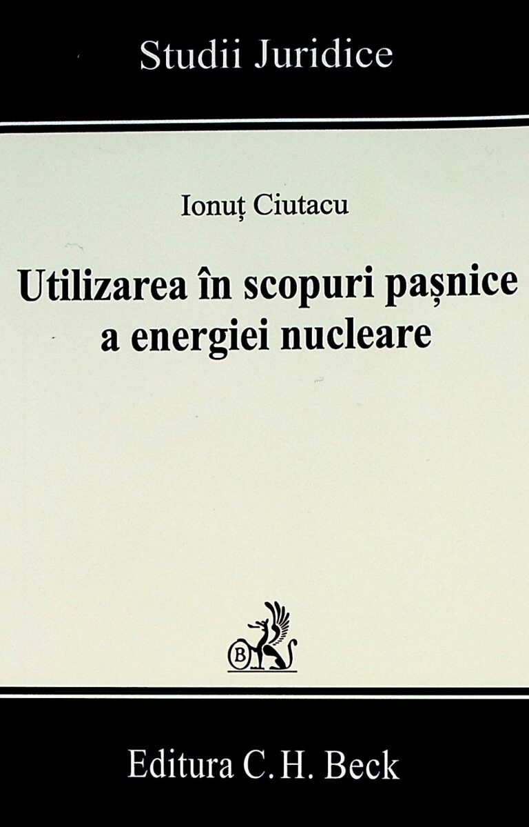 Utilizarea in scopuri pasnice a energiei nucleare