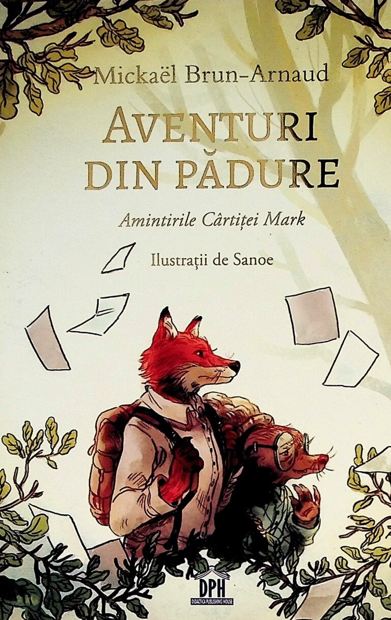 Aventuri din padure. Amintirile Cartitei Mark