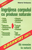 Ingrijirea corpului cu produse naturale