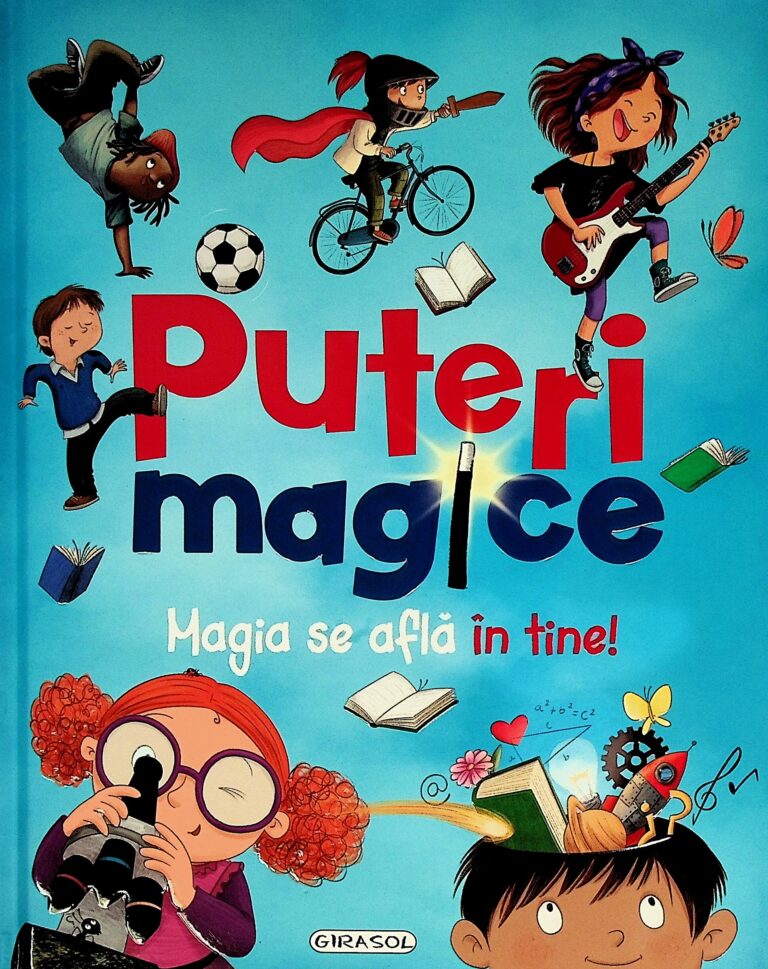 Puteri magice. Magia se afla in tine!