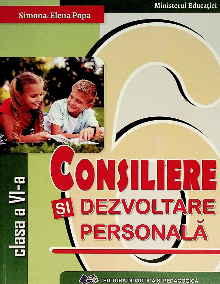 Consiliere si dezvoltare personala, clasa a VI-a
