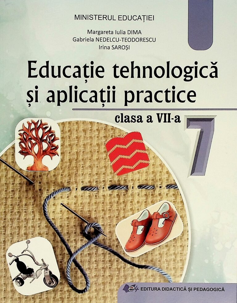 Educatie tehnologica si aplicatii practice, clasa a VII-a