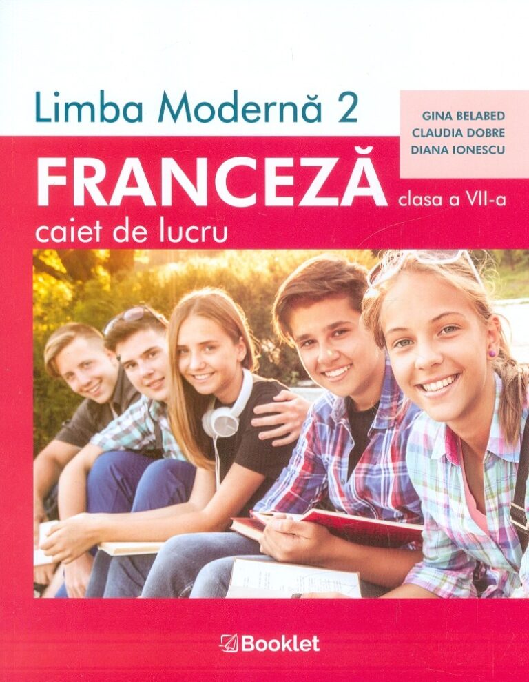 Limba moderna franceza 2, clasa a VII-a - Caiet de lucru