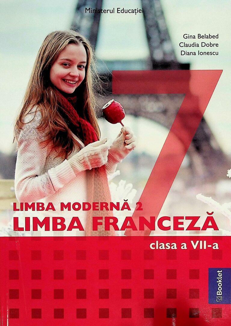Limba franceza, clasa a VII-a. Limba moderna 2