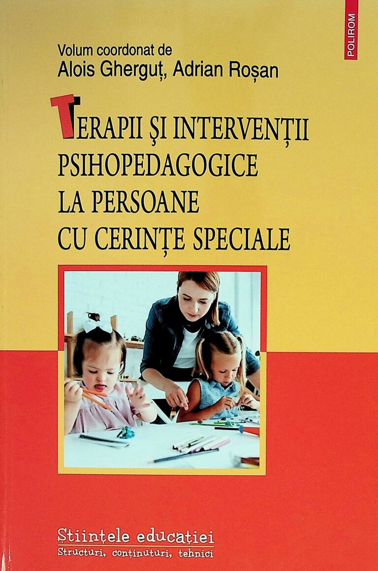 Terapii si interventii psihopedagogice la persoane cu cerinte speciale