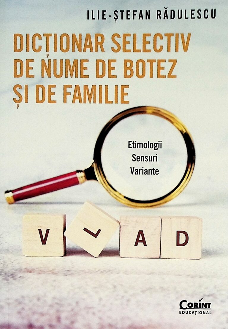Dictionar selectiv de nume de botez si de familie