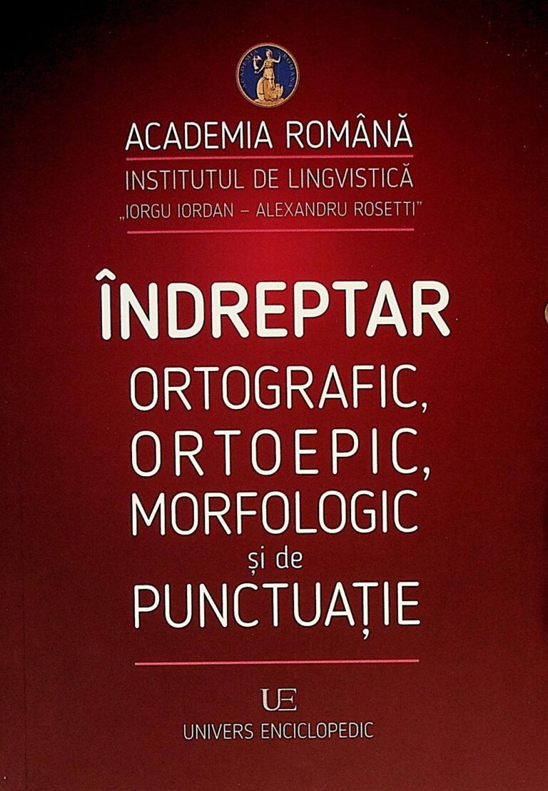 Indreptar ortografic, ortoepic, morfologic si de punctuatie