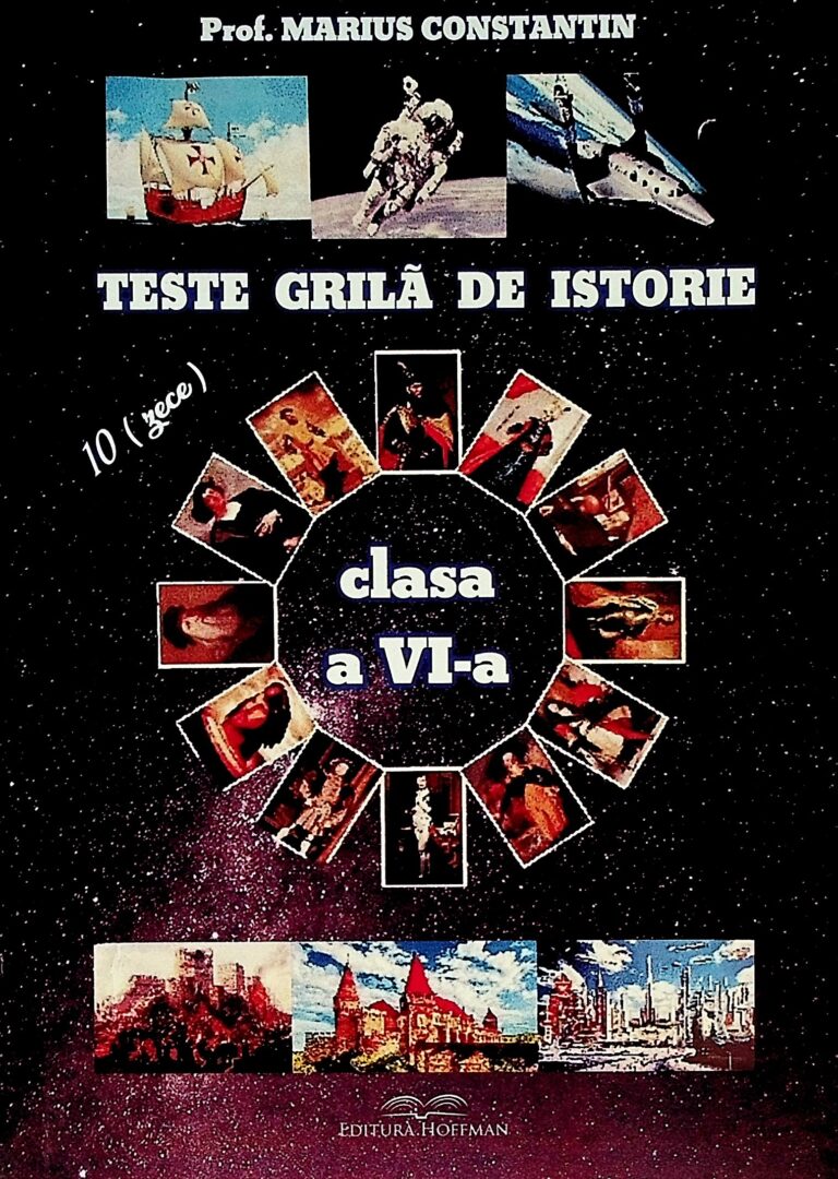 Teste grila dr istorie, clasa a VI-a