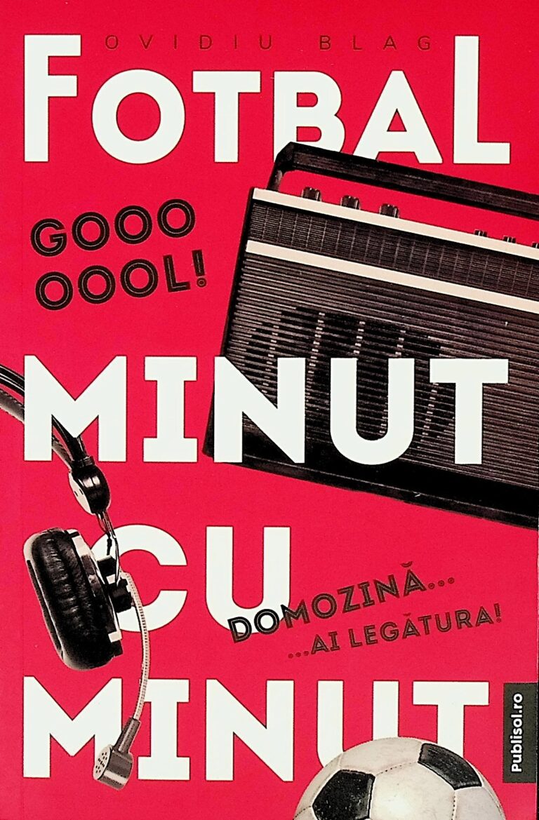 Fotbal minut cu minut
