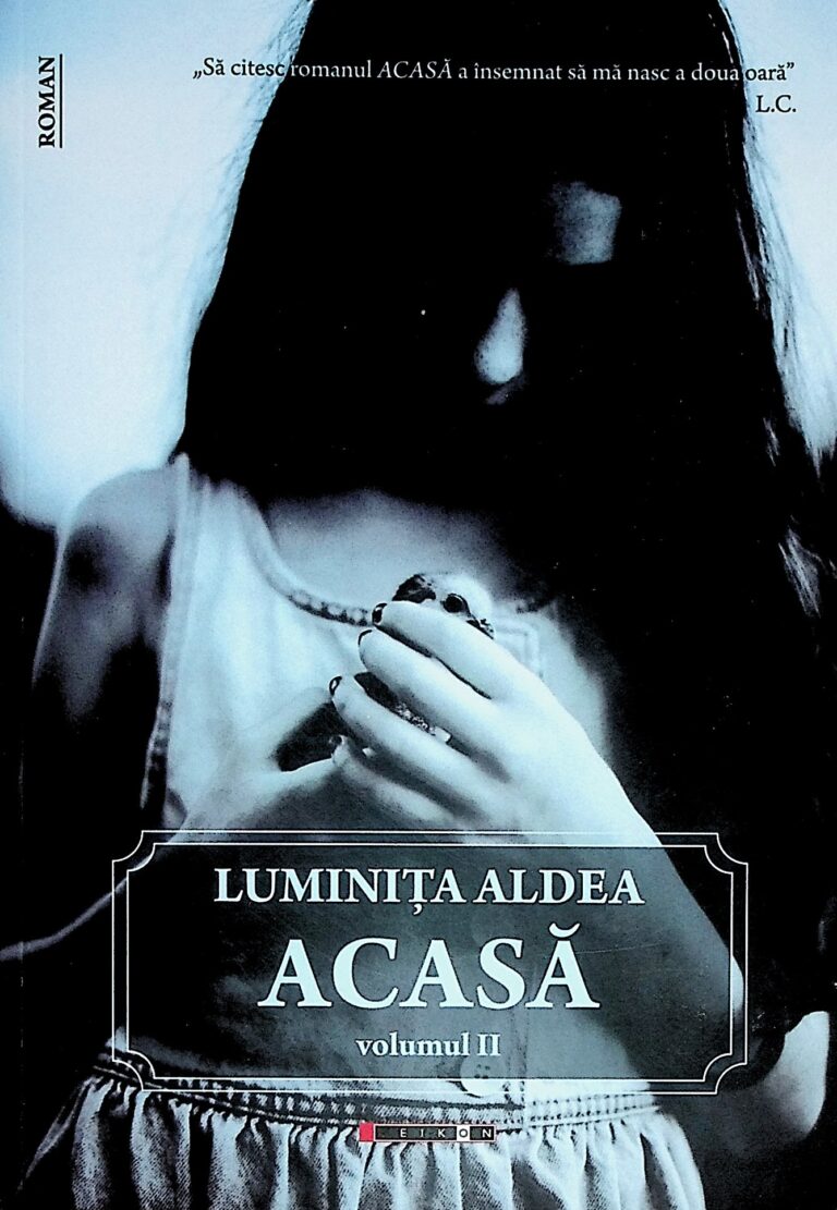 Acasa, vol. II