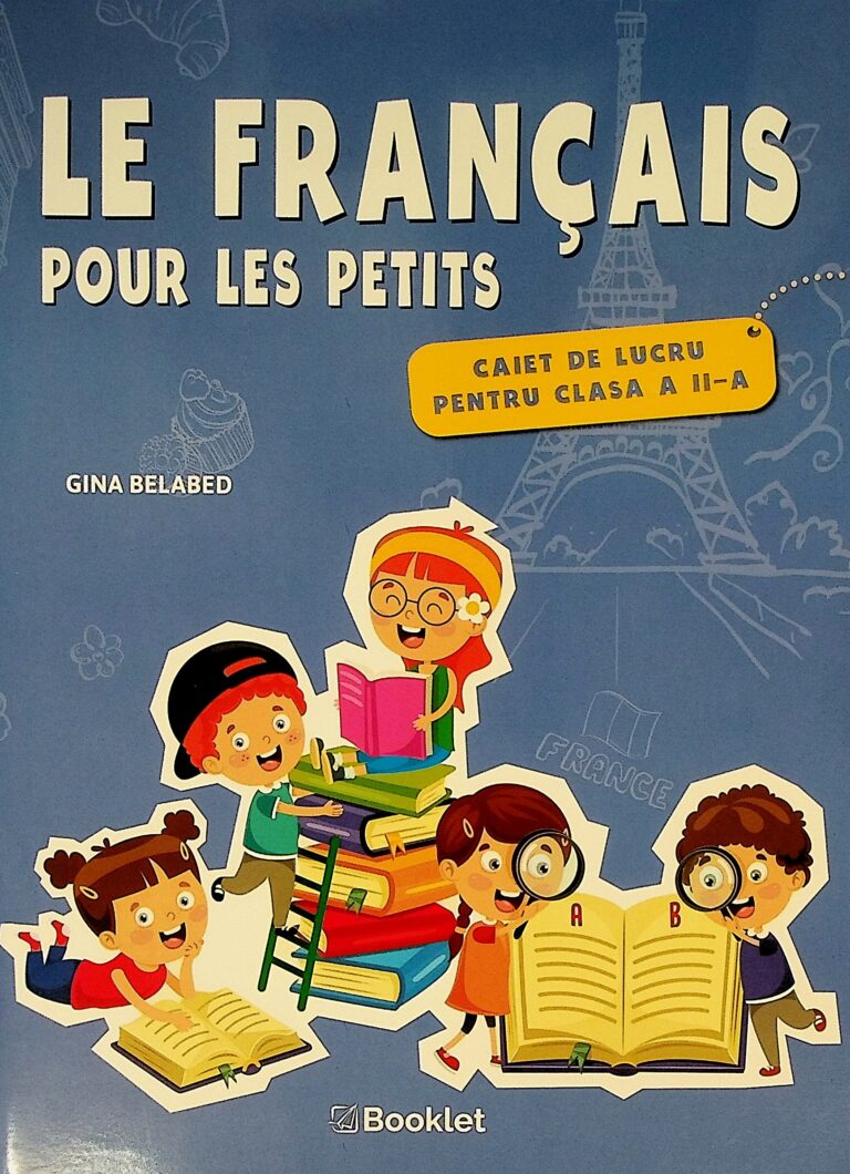 Le francais pour les petits - Caiet de lucru, clasa a II-a
