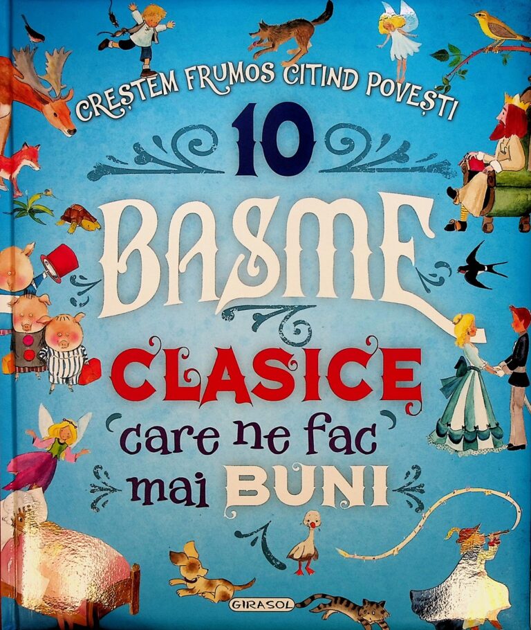 10 Basme clasice care ne fac mai buni