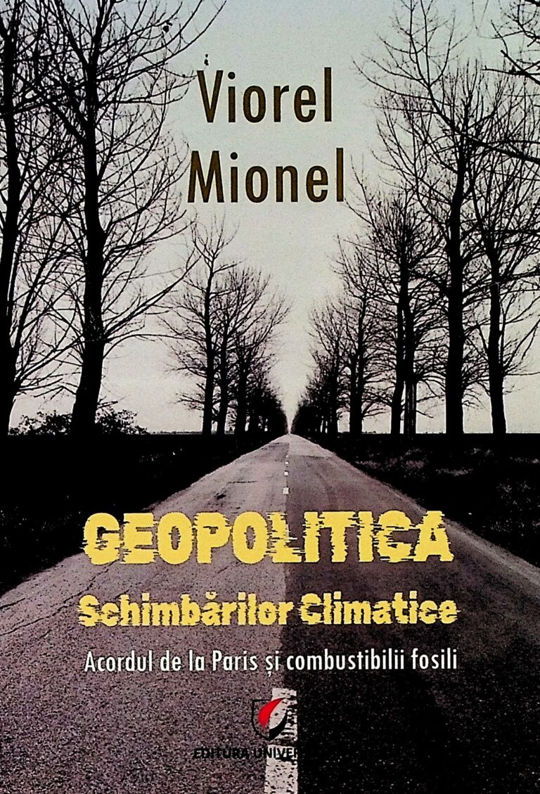 Geopolitica schimbarilor climatice. Acordul de la Paris si combustibilii fosili