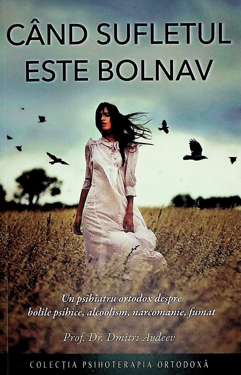 Cand sufletul este bolnav