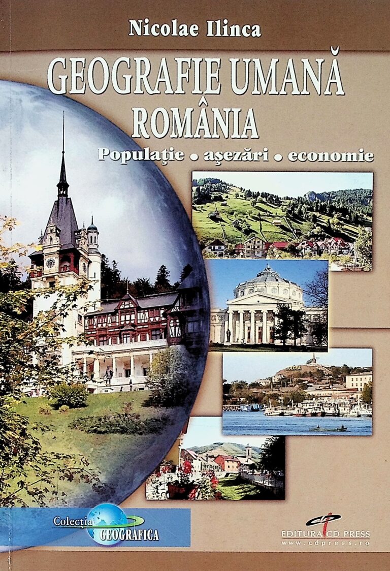 Geografie umana - Romania. Populatie, asezari, economie