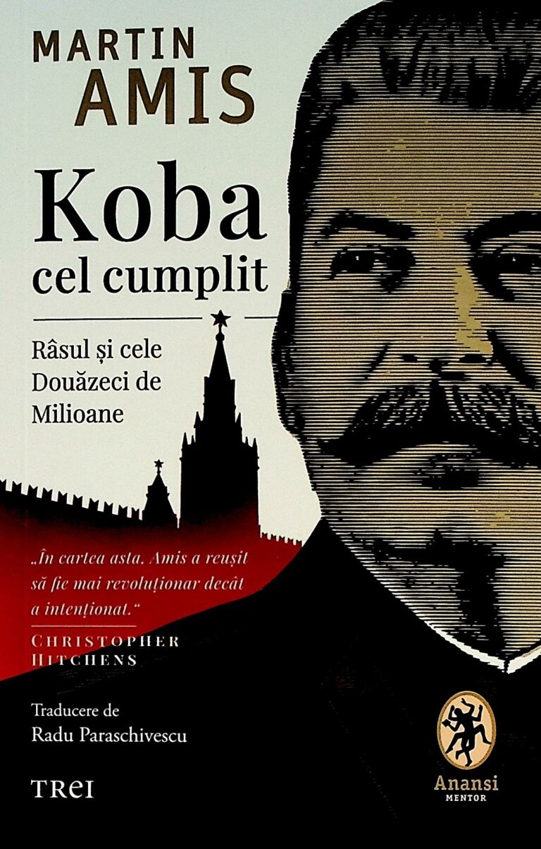 Koba cel cumplit. Rasul si cele Douazeci de milioane