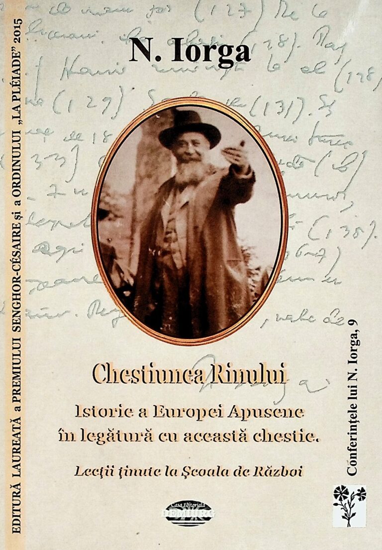 Chestiunea Rinului. Istorie a Europei Apusene in legatura cu aceasta chestie. Lectii tinute la Scoala de Razboi