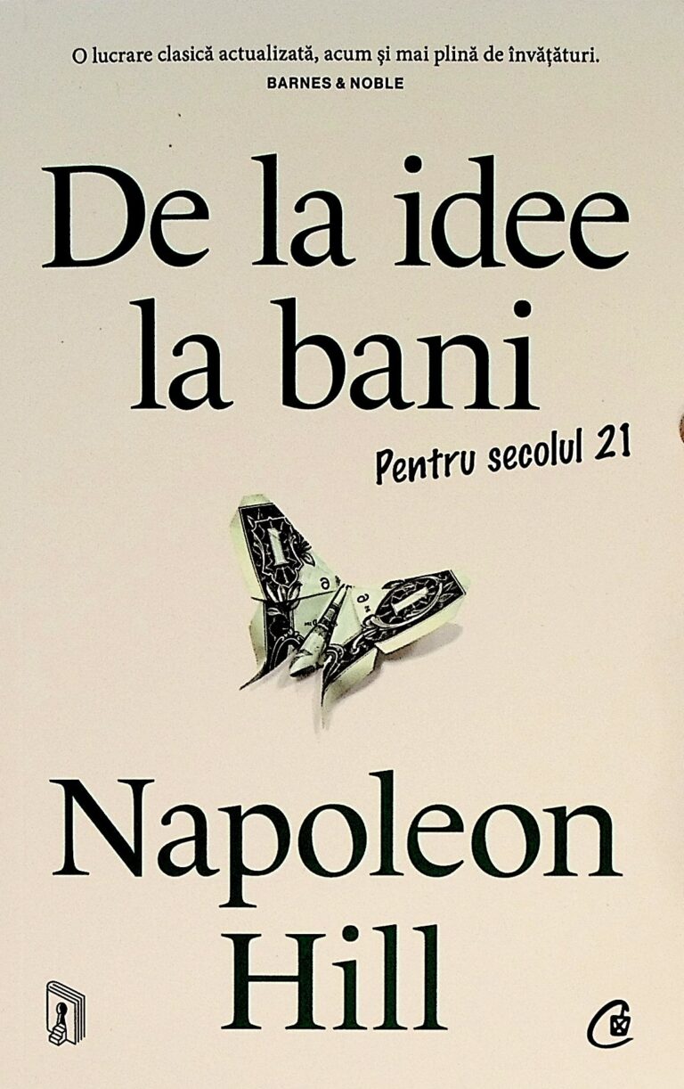 De la idee la bani. Pentru secolul 21