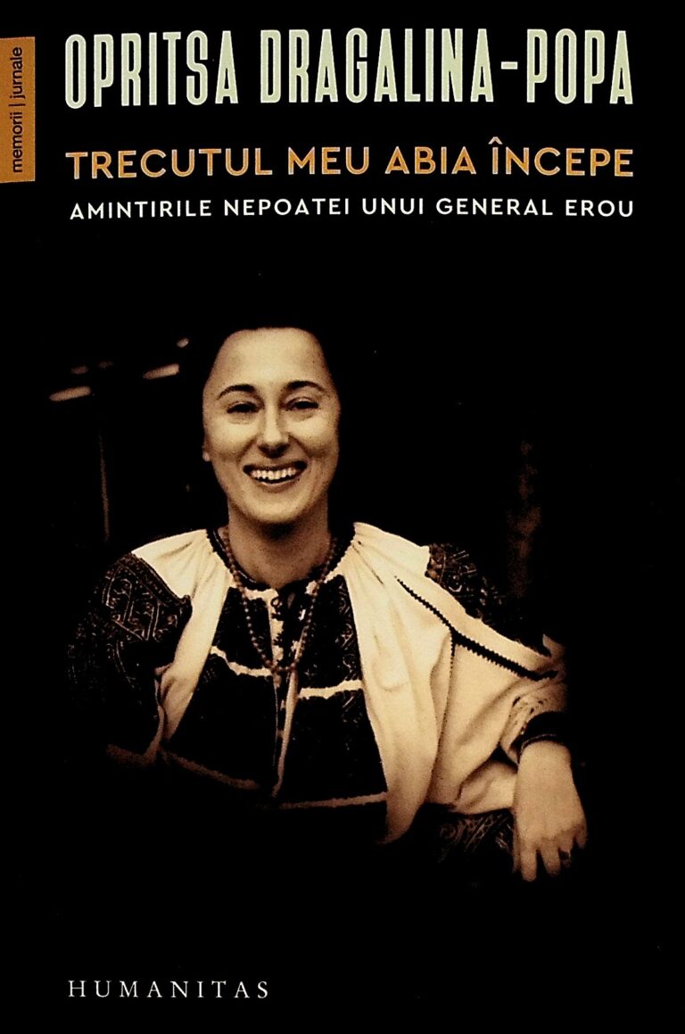 Trecutul meu abia incepe. amintirile nepoatei unui general erou