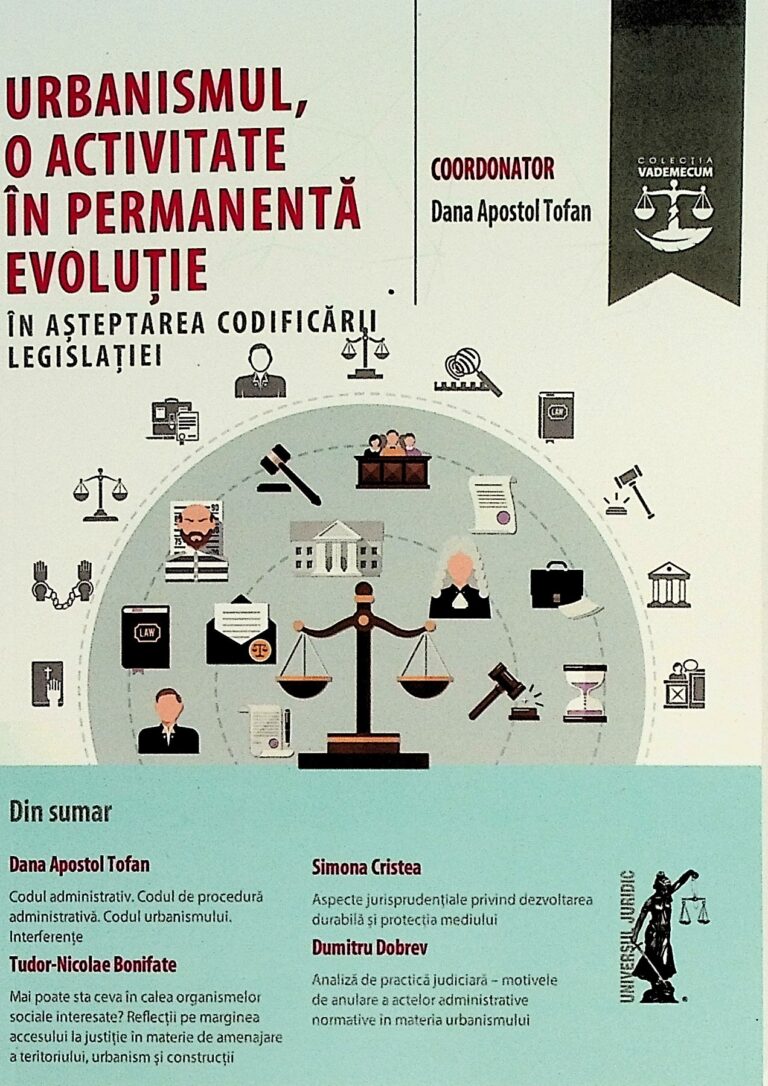 Urbanismul, o activitate in permanenta evolutie in asteptarea codificarii legislatiei