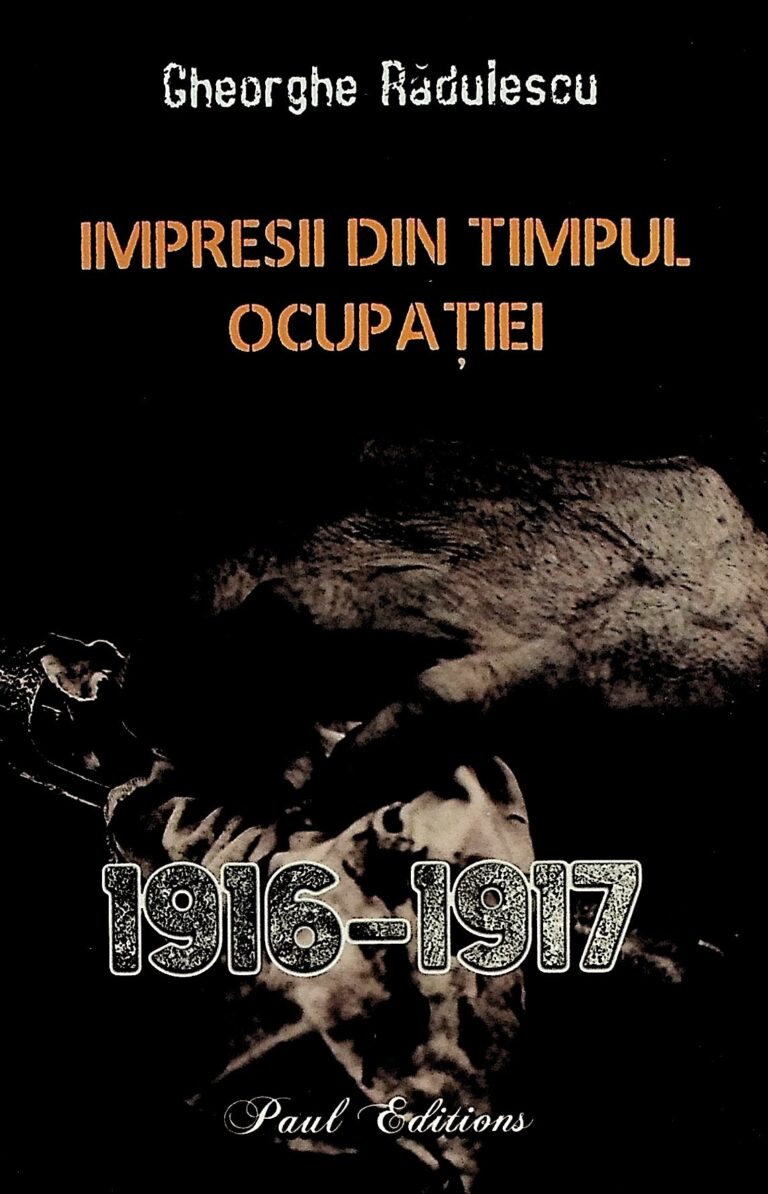 Impresii din timpul ocupatiei, 1916-1917