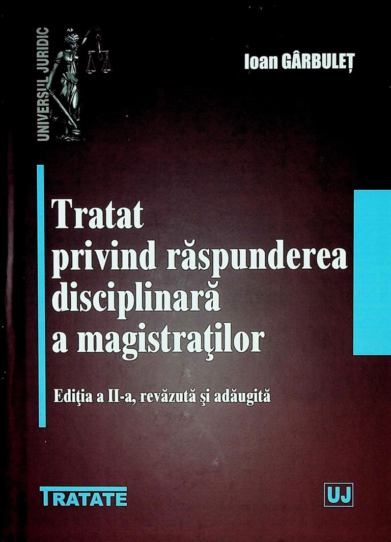 Tratat privind raspunderea disciplinara a magistratilor