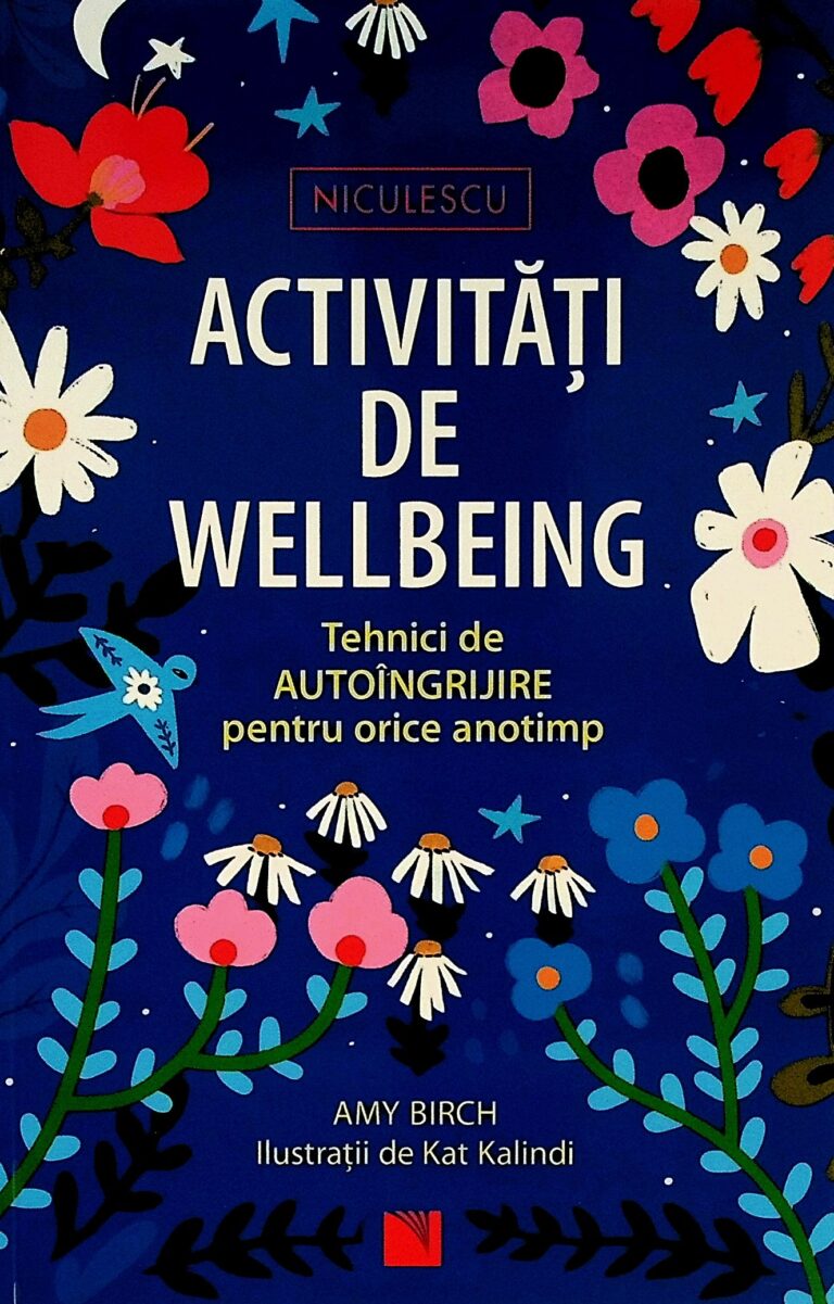 Activitati de Wellbeing. Tehnici de autoingrijire pentru orice anotimp