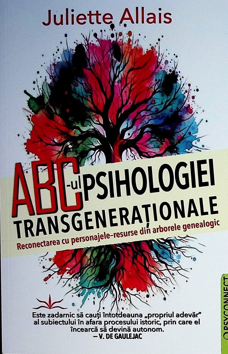 ABC-ul psihologioei transgenerationale