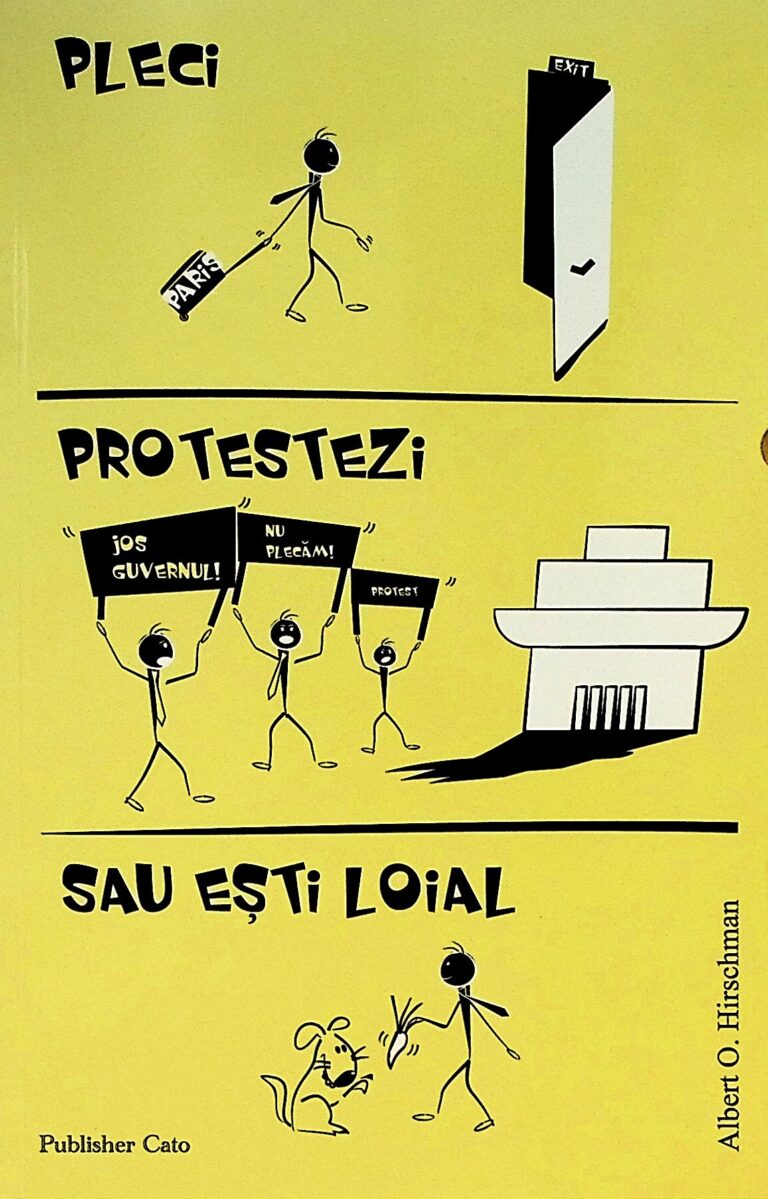 pleci, protestezi sau esti loial