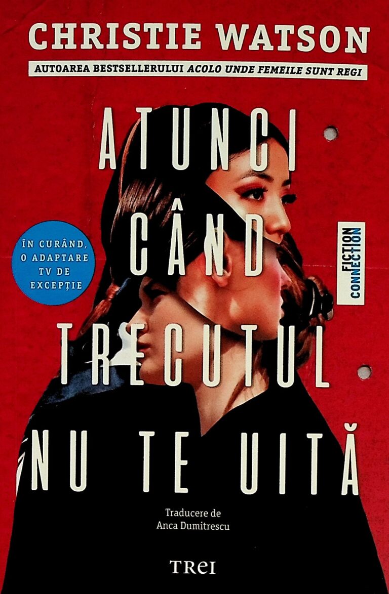Atunci cand trecutul nu te uita
