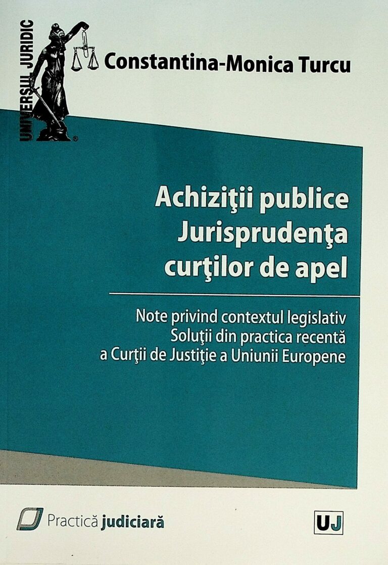 Achizitii publice. Jurisprudenta Curtilor de Apel