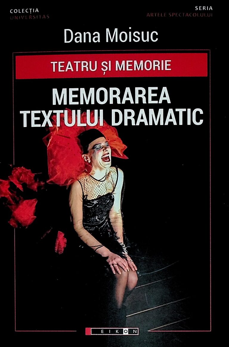Teatru si memorie. Memorarea textului dramatic