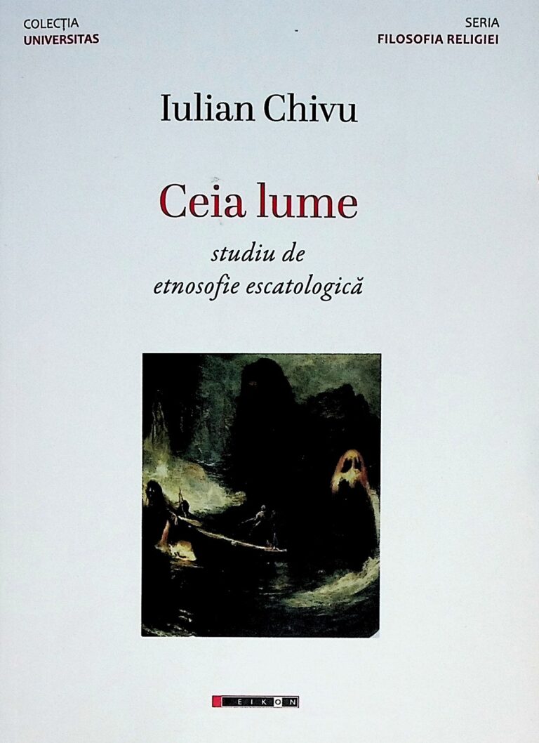 Ceia lume. Studiu de etnosofie escatologica