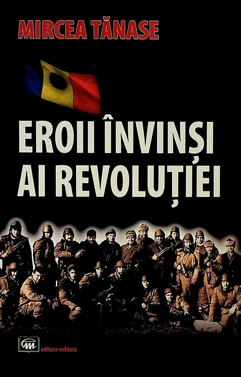 Eroii invinsi ai revolutiei